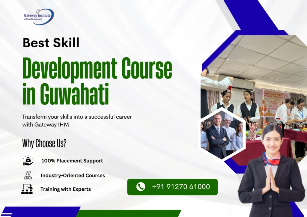 Best Skill Development Course in Guwahati at Gateway IHM